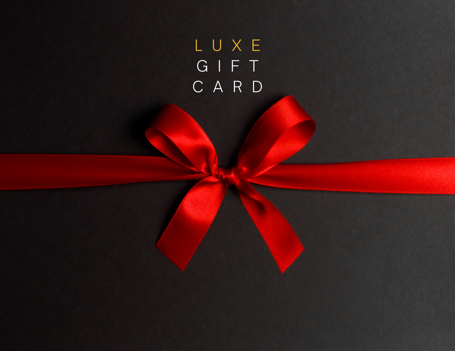Luxe Gift card